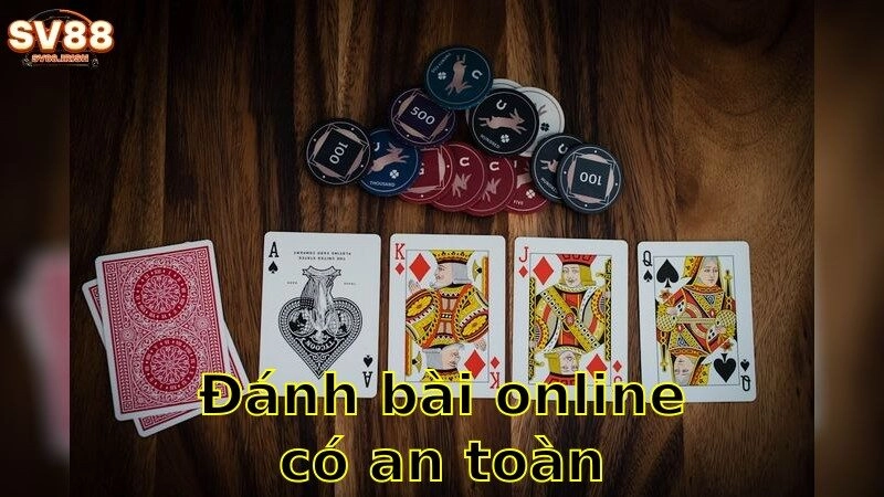 Đánh Bài Online Có An Toàn Không – Giải Đáp Thắc Mắc Trước Khi Tham Gia 2025