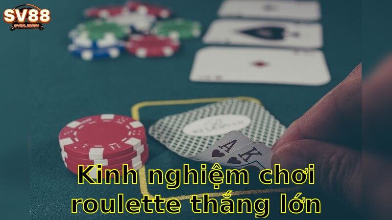 Kinh Nghiệm Chơi Roulette Thắng Lớn – Nguyên Tắc Vàng Nắm Phần Thắng 2025