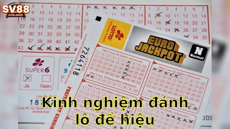 Kinh nghiệm đánh lô đề hiệu quả nhất – Bí Quyết Thắng Lớn 2025