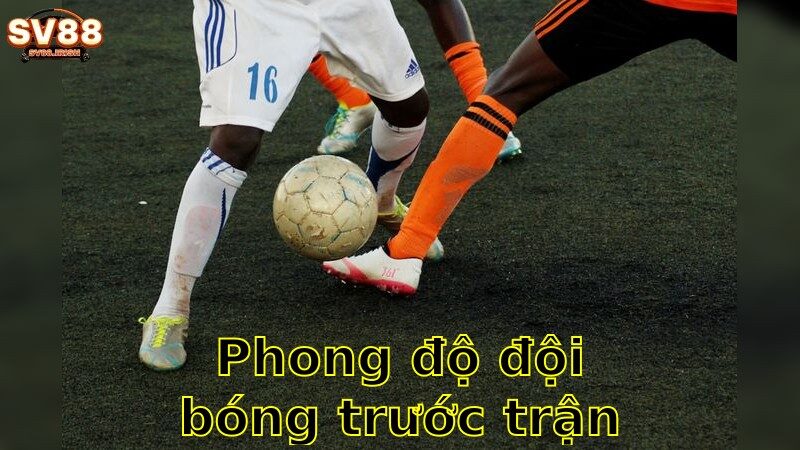 Phong Độ Đội Bóng Trước Trận Đấu – Phân Tích Khả Năng Thành Công 2025